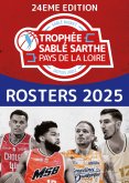Trophée 2025 - Les rosters